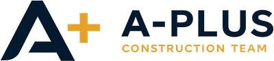 A-PLUS Construction Team